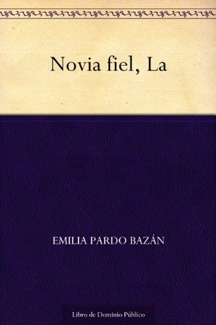 Portada de La Novia fiel, de Emilia Pardo Bazán