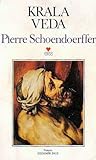 Krala Veda by Pierre Schoendoerffer Krala Veda by Pierre Schoendoerffer