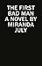 The First Bad Man