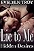 Lie To Me: Hidden Desires