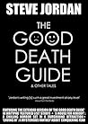 The Good Death Guide & Other Tales