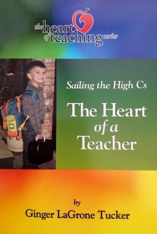 The Heart of a Teacher: Eight Essential Qualities of Effective Teachers