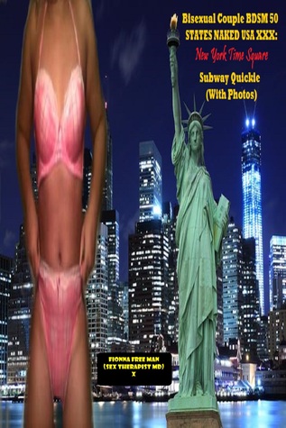 Bisexual Couple BDSM 50 State Naked USA XXX: New York Time Square Subway Quickie