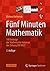 Fünf Minuten Mathematik: 10...