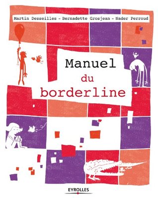Manuel du borderline (Les manuels de développement personnel) (French Edition)