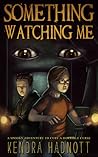 Something Watching Me