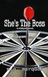 She's The Boss by M.G. Marquez