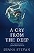 A Cry From The Deep