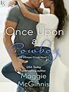 Once Upon a Cowboy by Maggie McGinnis