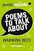 Poems to Talk About: Warming Bees