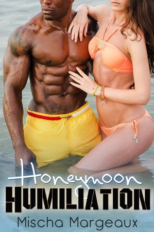 Honeymoon Humiliation (Cuckold, Hot Wife, Husband Humiliation)