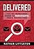 Delivered: The No-nonsense Guide to Successful Email Marketing