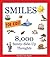 Smiles : 8,000 Sunny-Side-Up Thoughts