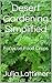 Desert Gardening Simplified: Focus on Food Crops