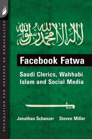 Facebook Fatwa: Saudi Clerics, Wahhabi Islam and Social Media