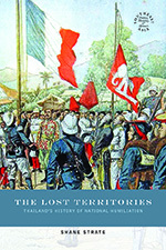 The Lost Territories: Thailand's History of National Humiliation (Paperback)