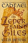 The Leper Of Saint Giles by Ellis Peters