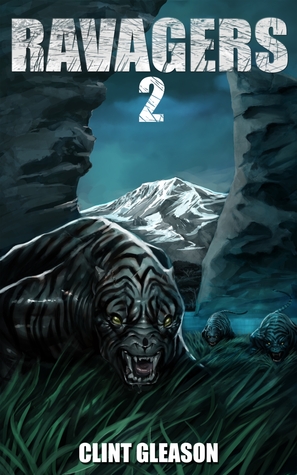 Ravagers (Part 2 of Ravagers)