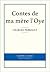 Contes de ma mère l'Oye by Charles Perrault