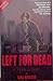 LEFT FOR DEAD