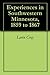 Experiences in Southwestern Minnesota, 1859 to 1867
