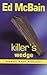 Killer's Wedge by Ed McBain
