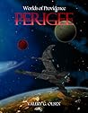 Perigee by Valery G. Olsen