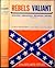 Rebel's Valiant: Second Arkansas Mounted Rifles (Dismounted)