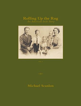 Rolling Up the Rug: An American Irish Story (Hardcover)