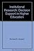Institutional Research by Richard D. Howard