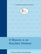 O Brasil e as Nações Unidas (Paperback)