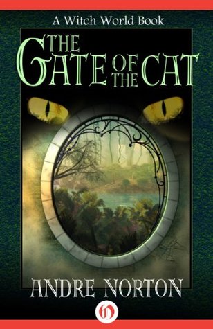 The Gate of the Cat (Witch World: Estcarp Cycle Book 3)