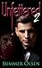 Unfettered 2 by Summer Olsen