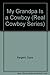 My Grandpa Is a Cowboy by Dave Sargent