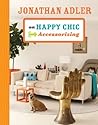 Jonathan Adler on Happy Chic: Accessorizing Jonathan Adler on Happy Chic: Accessorizing