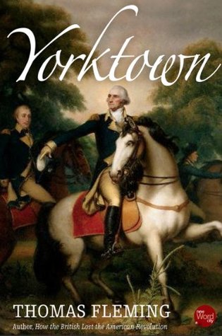 Yorktown (The Thomas Fleming Library)