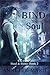 Bind the Soul (Steel & Stone, #2)