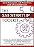 The $50 Startup Toolkit: Over 150 Free and affordable on-line tools for a start-up entrepreneur