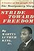Stride Toward Freedom: The ...