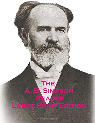 The A.B. Simpson Reader