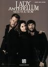 Lady Antebellum: Need You Now: Piano/Vocal/Guitar Sheet Music Songbook Collection