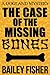 The Case of the Missing Bones (A Dogland Mystery)