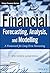 Financial Forecasting, Analysis, and Modelling by Michael Samonas