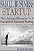 Small Business Startup: The...