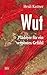 Wut by Heidi Kastner