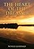 THE HEART OF THE DREAMER