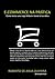 E-Commerce na Prática (Portuguese Edition)