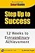 Step Up To Success: 12 Week...