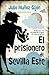 El prisionero de Sevilla Este
