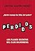 Perdidos: ¿Quién maneja los hilos del poder? Los planes secretos del Club Bilderberg (MR Ahora) (Spanish Edition)